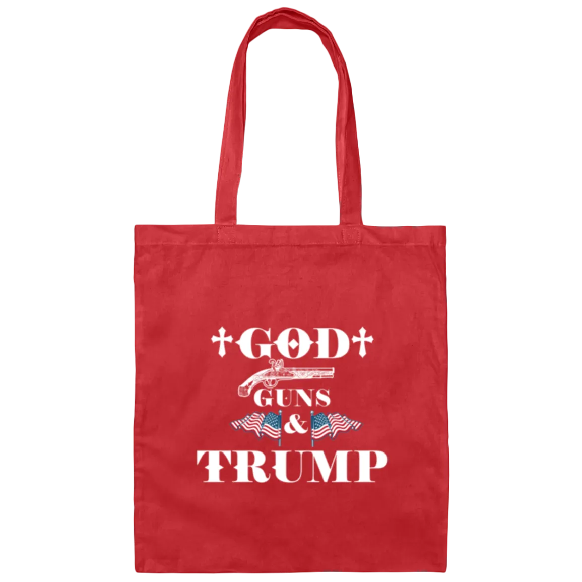 God Guns and Trump Canvas Tote Bag